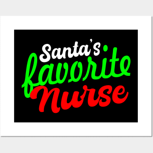 Santa's favorite nurse Posters and Art
